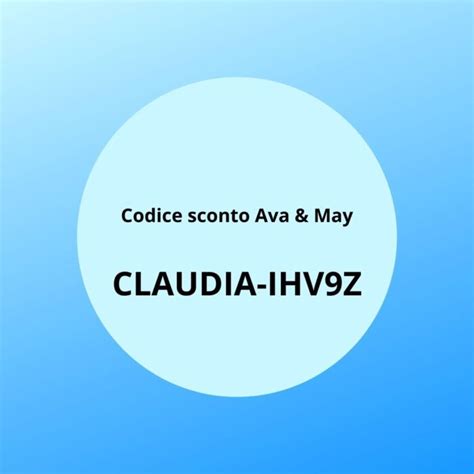 codice sconto ava may|AVA & MAY